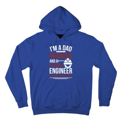 Dad Grandpa And Retired Engineer Retiret Gift Hoodie