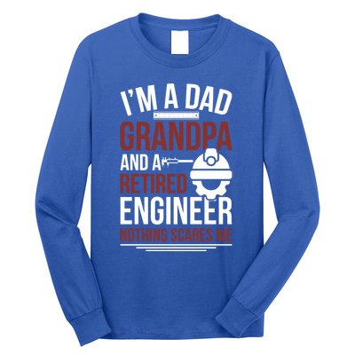 Dad Grandpa And Retired Engineer Retiret Gift Long Sleeve Shirt