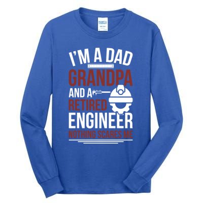 Dad Grandpa And Retired Engineer Retiret Gift Tall Long Sleeve T-Shirt