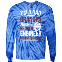 Dad Grandpa And Retired Engineer Retiret Gift Tie-Dye Long Sleeve Shirt