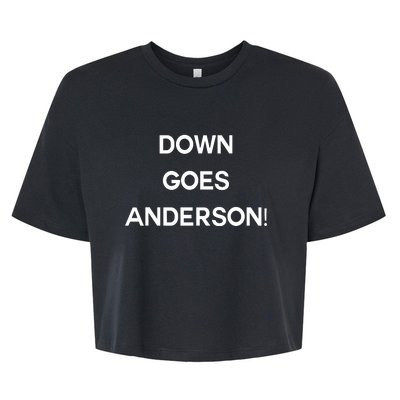 Down Goes Anderson Bella+Canvas Jersey Crop Tee