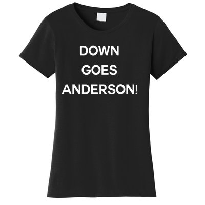 Down Goes Anderson Women's T-Shirt