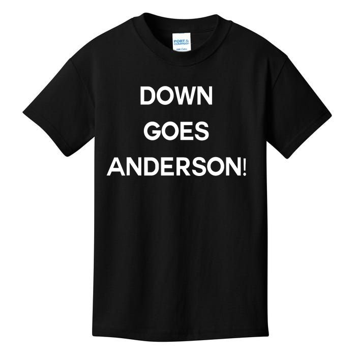 Down Goes Anderson Kids T-Shirt