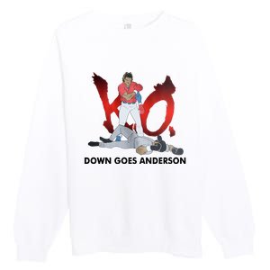 Down Goes Anderson Funny Baseball Meme Premium Crewneck Sweatshirt