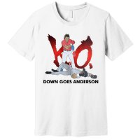 Down Goes Anderson Funny Baseball Meme Premium T-Shirt