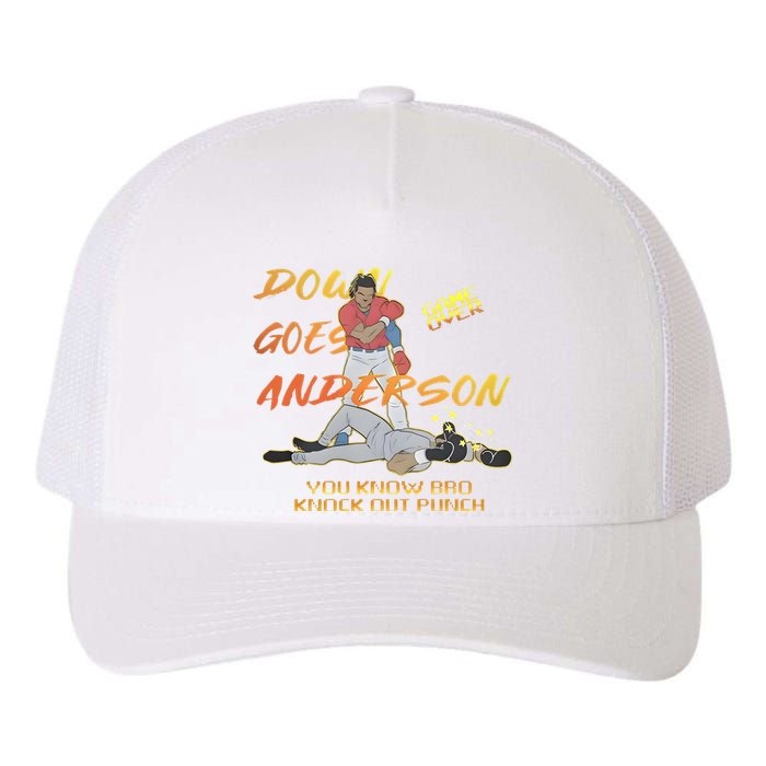 Down Goes Anderson Funny Baseball Meme Yupoong Adult 5-Panel Trucker Hat