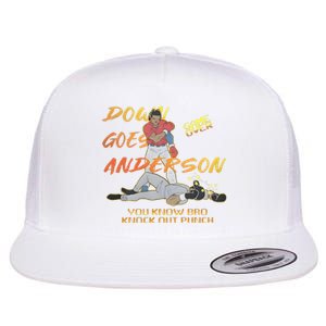 Down Goes Anderson Funny Baseball Meme Flat Bill Trucker Hat