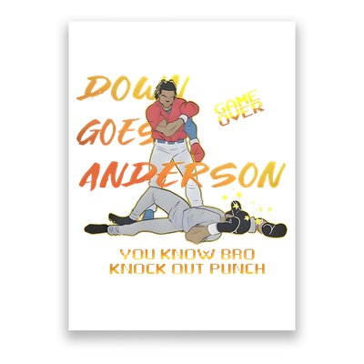 Down Goes Anderson Funny Baseball Meme Poster