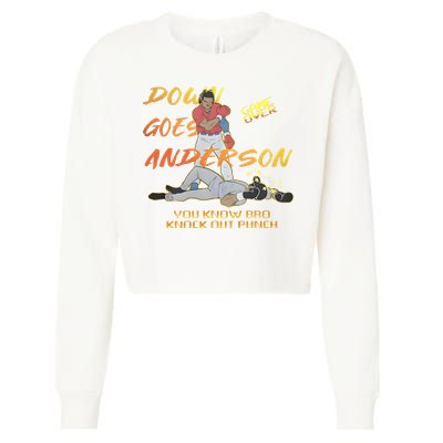 Down Goes Anderson Funny Baseball Meme Cropped Pullover Crew