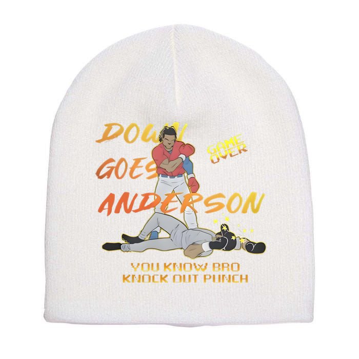 Down Goes Anderson Funny Baseball Meme Short Acrylic Beanie