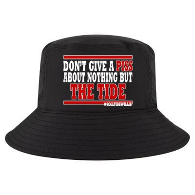 DonT Give A Piss About Nothing But The Tide Cool Comfort Performance Bucket Hat