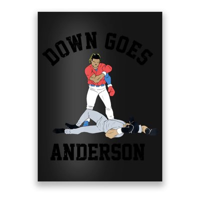 Down Goes Anderson Poster