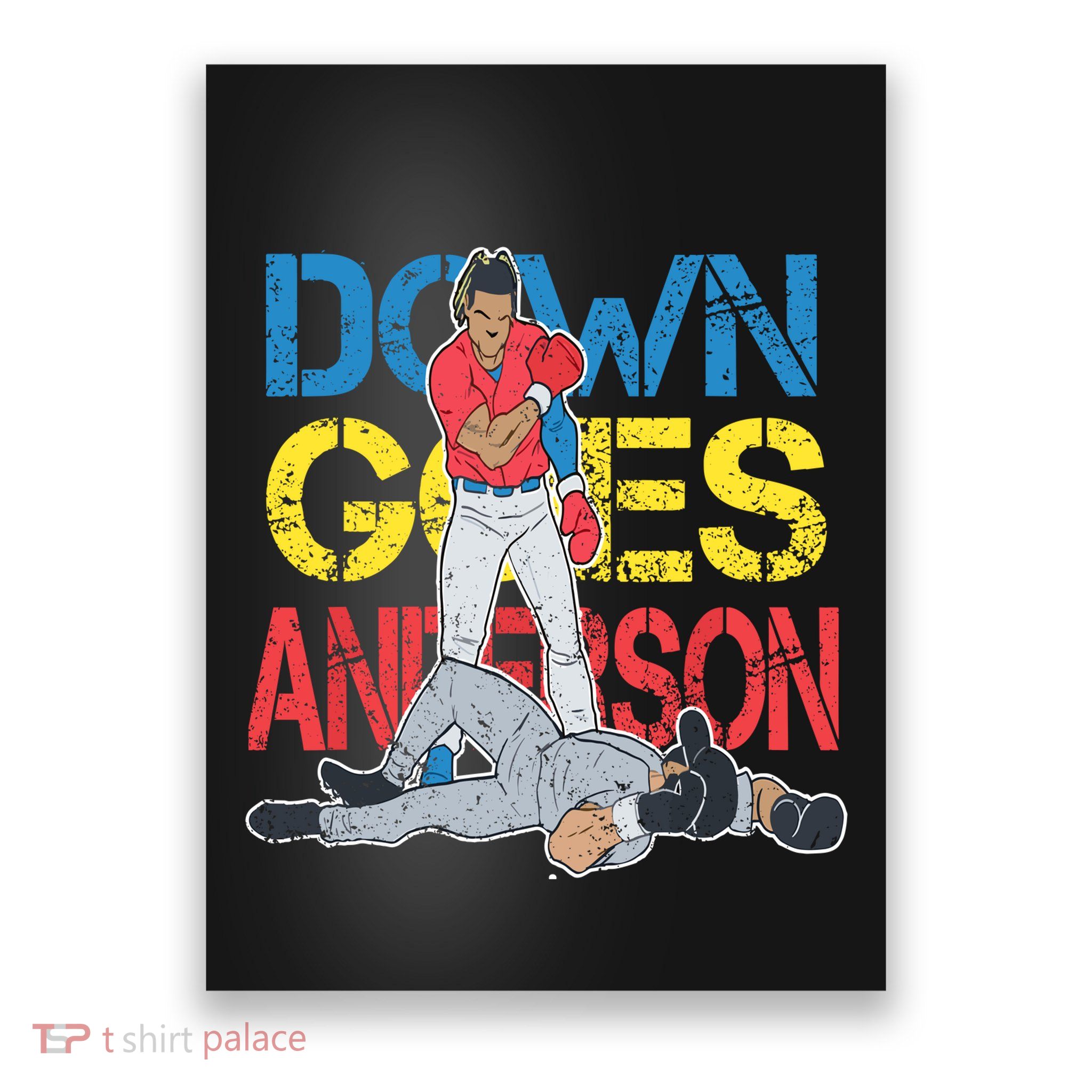 Down Goes Anderson Poster