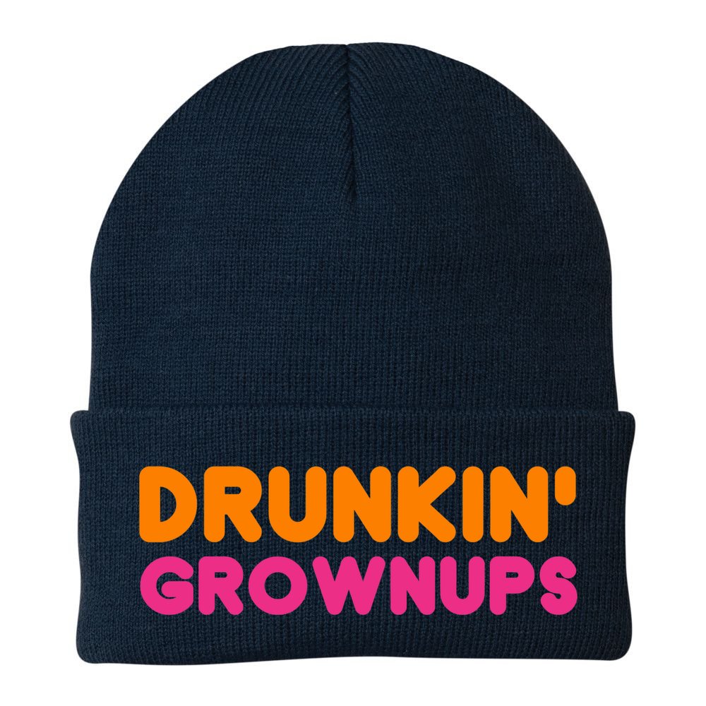 Drunkin' Grownups Adult Party Sarcastic Funny Humor Beanie