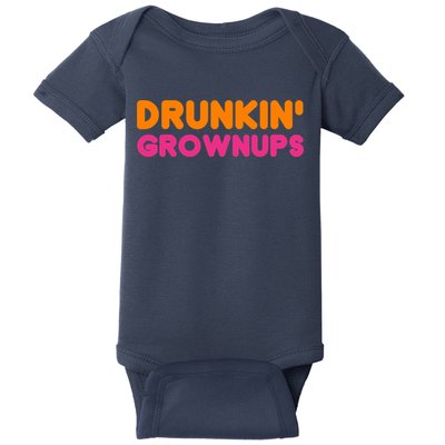 Drunkin' Grownups Adult Party Sarcastic Funny Humor Baby Bodysuit