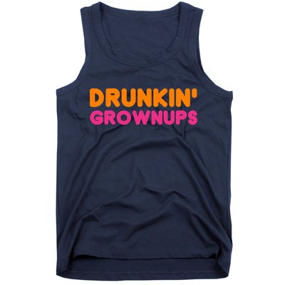 Drunkin' Grownups Adult Party Sarcastic Funny Humor Tank Top