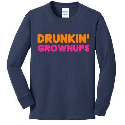Drunkin' Grownups Adult Party Sarcastic Funny Humor Kids Long Sleeve Shirt