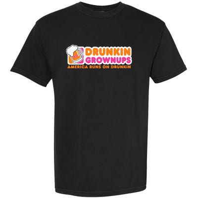 Drunkin Grownups Adult Party Sarcastic Garment-Dyed Heavyweight T-Shirt