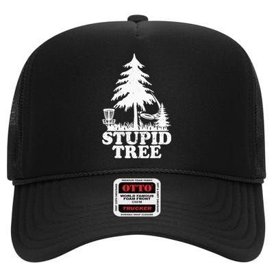 Disc Golf Art For  Stupid Tree Fun Disc Golf Player High Crown Mesh Back Trucker Hat