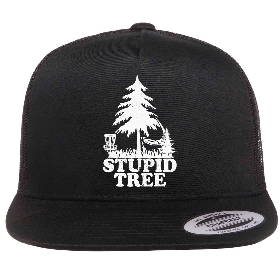 Disc Golf Art For  Stupid Tree Fun Disc Golf Player Flat Bill Trucker Hat