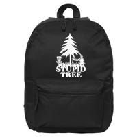 Disc Golf Art For  Stupid Tree Fun Disc Golf Player 16 in Basic Backpack