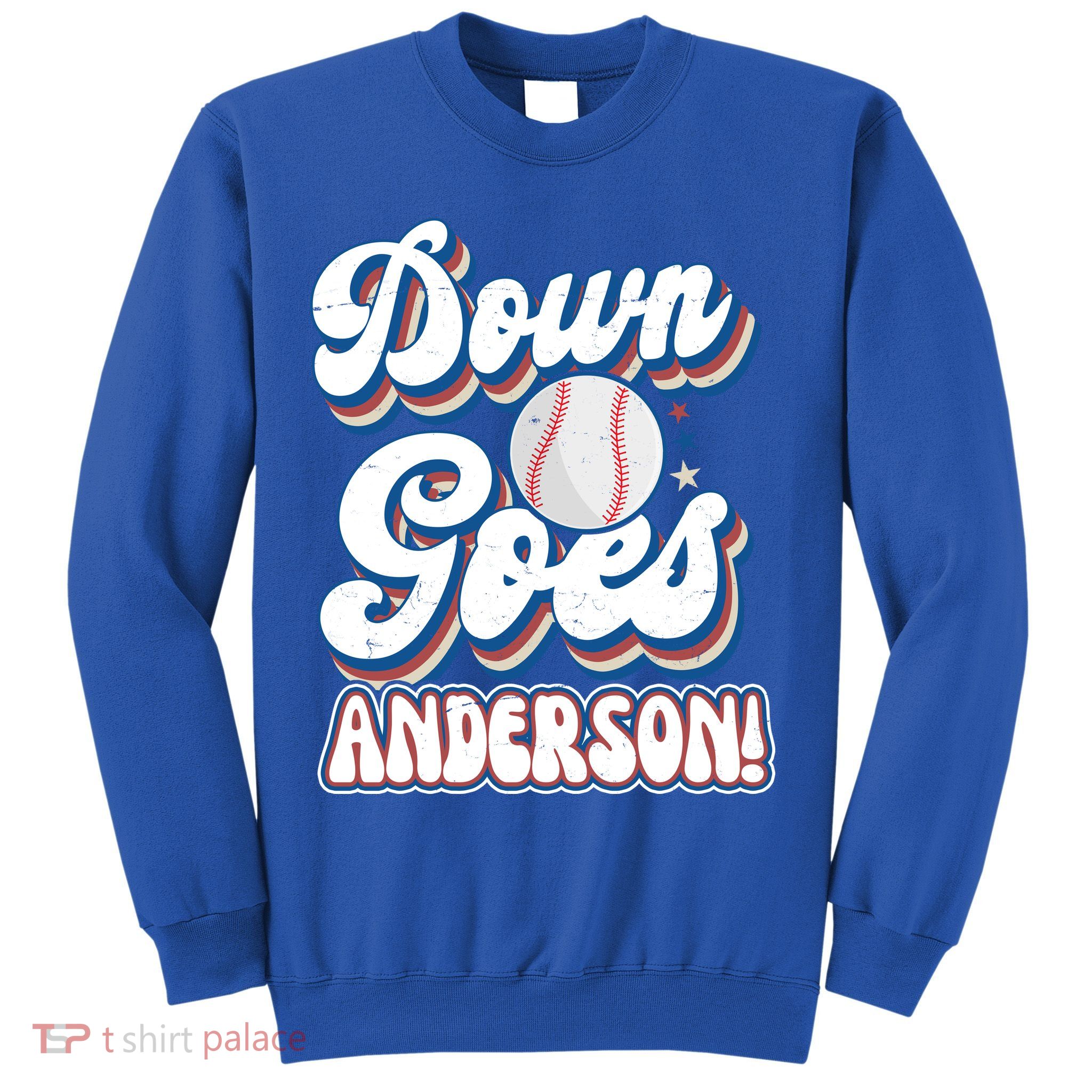 Down Goes Anderson Sweatshirt