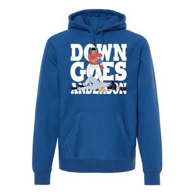 Down Goes Anderson Baseball Fight Premium Hoodie