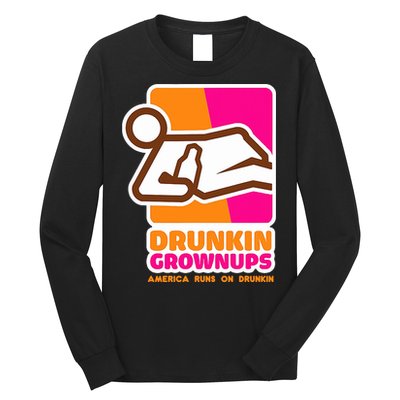 Drunkin Grownups Adult Party Sarcastic Drinking Long Sleeve Shirt