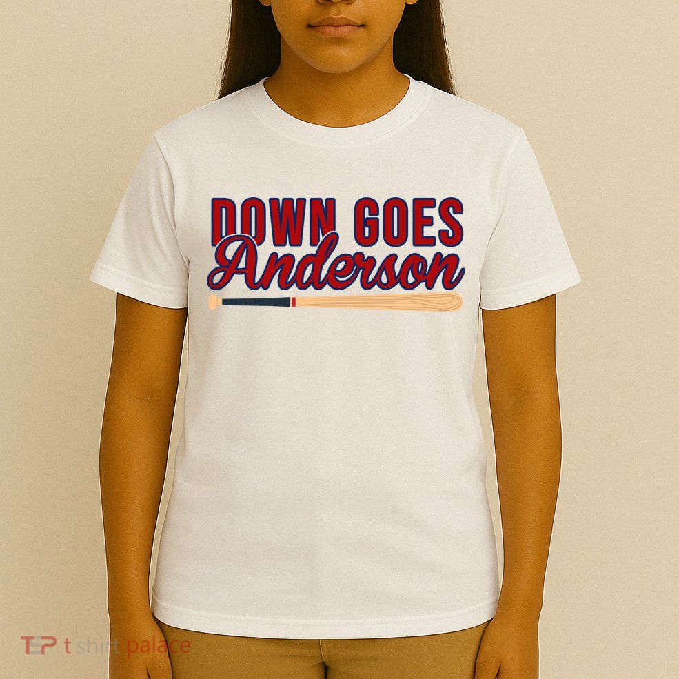 Down Goes Anderson Baseball Bat T-Shirt