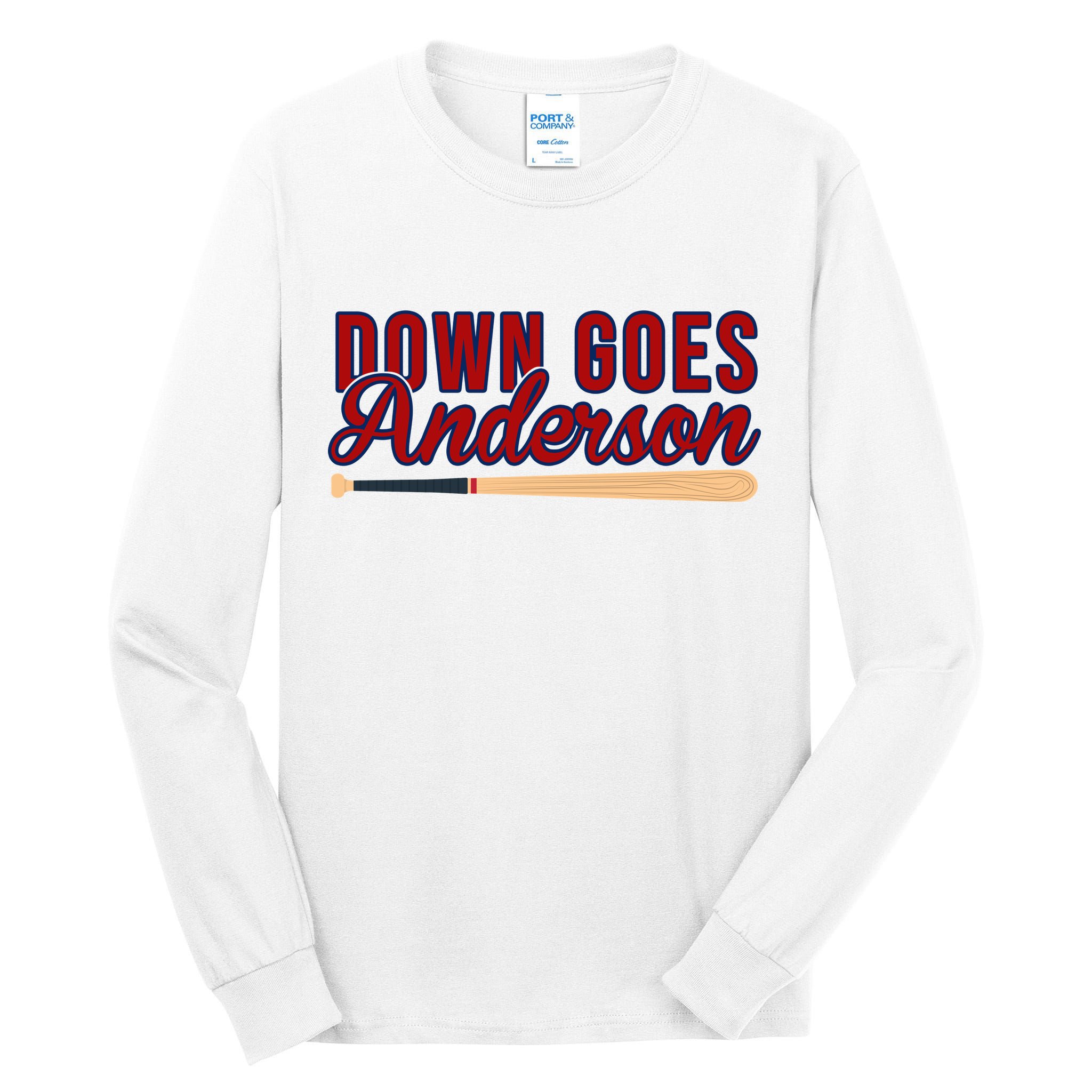 Down Goes Anderson Baseball Bat Tall Long Sleeve T-Shirt