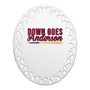 Down Goes Anderson Baseball Bat Ceramic Oval Ornament