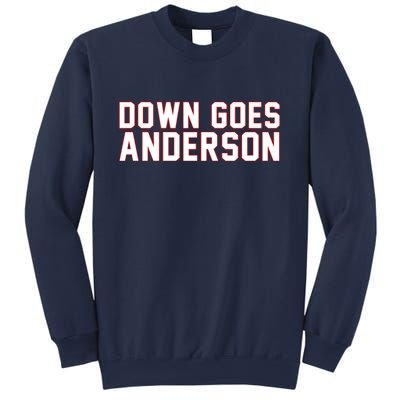 Down Goes Anderson Baseball Cleveland Vs Chicago Sweatshirt