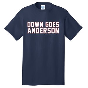 Down Goes Anderson Baseball Cleveland Vs Chicago Tall T-Shirt