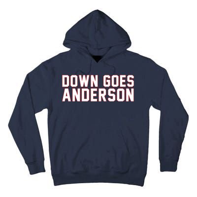 Down Goes Anderson Baseball Cleveland Vs Chicago Tall Hoodie