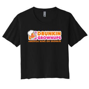 Drunkin Grownups Adult Party Sarcastic Gift Drinking Women's Crop Top Tee