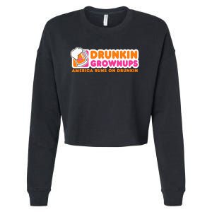 Drunkin Grownups Adult Party Sarcastic Gift Drinking Cropped Pullover Crew