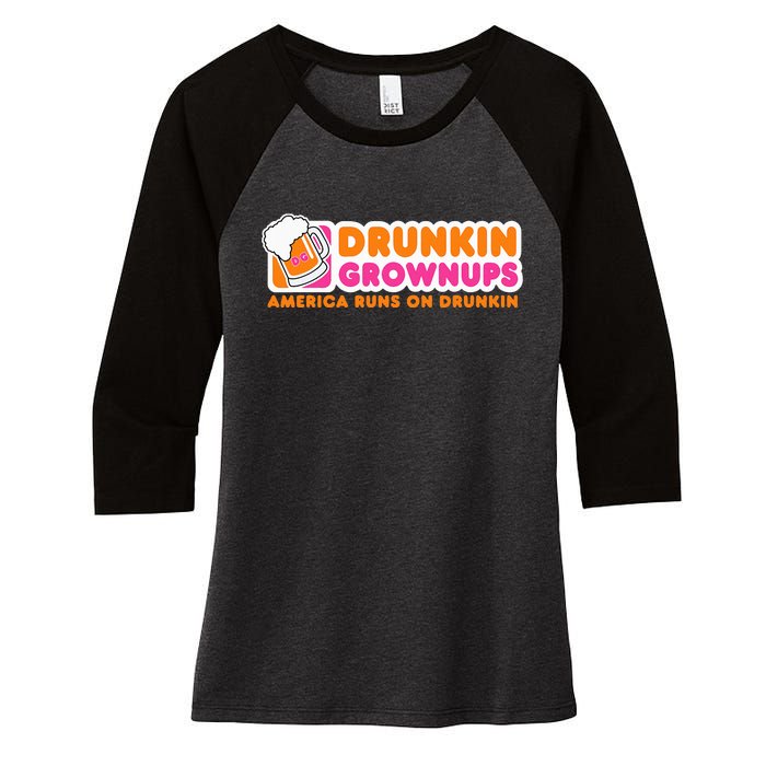 Drunkin Grownups Adult Party Sarcastic Gift Drinking Women's Tri-Blend 3/4-Sleeve Raglan Shirt