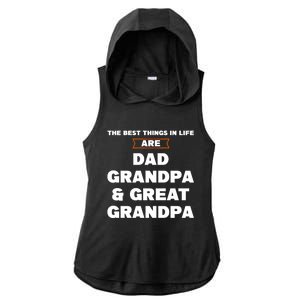 Dad Grandpa And Great Grandpa Great Grandpa Great Gift Ladies PosiCharge Tri-Blend Wicking Draft Hoodie Tank