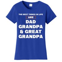 Dad Grandpa And Great Grandpa Great Grandpa Great Gift Women's T-Shirt