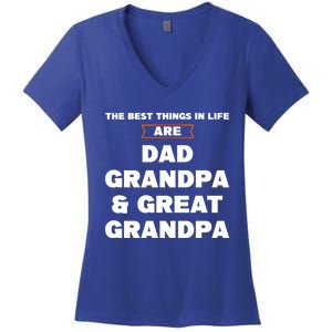 Dad Grandpa And Great Grandpa Great Grandpa Great Gift Women's V-Neck T-Shirt