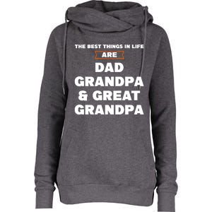 Dad Grandpa And Great Grandpa Great Grandpa Great Gift Womens Funnel Neck Pullover Hood