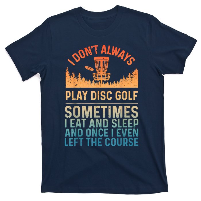 Disc Golf Art Disc Golf Player Disc Golfer T-Shirt