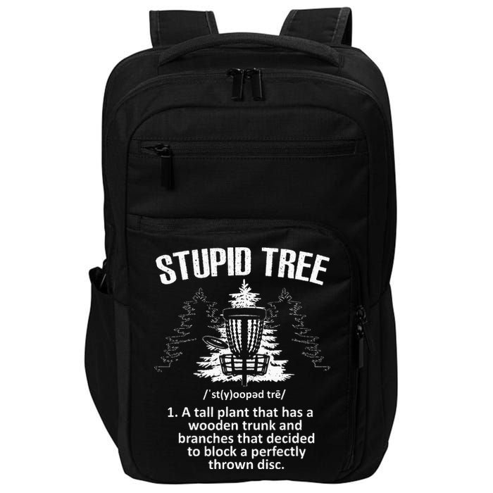 Disc Golf Art For  Stupid Tree Disc Golf Player Impact Tech Backpack