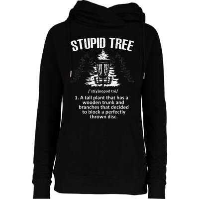 Disc Golf Art For  Stupid Tree Disc Golf Player Womens Funnel Neck Pullover Hood