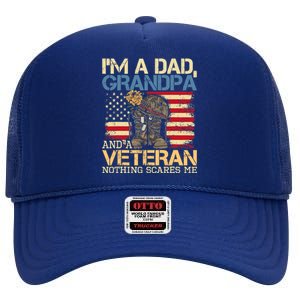 Dad Grandpa And A Veteran Granddad Papa High Crown Mesh Back Trucker Hat