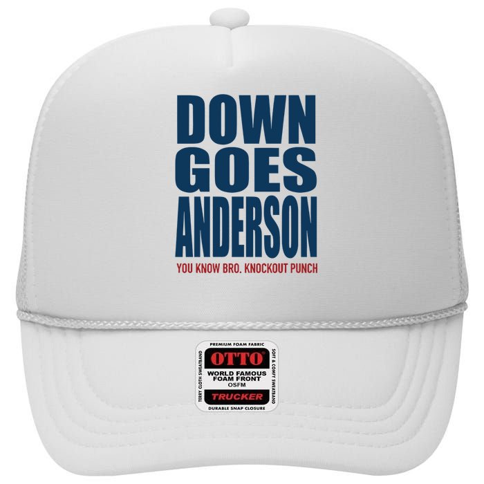 Down Goes Anderson Jose High Crown Mesh Back Trucker Hat