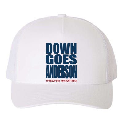 Down Goes Anderson Jose Yupoong Adult 5-Panel Trucker Hat