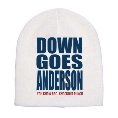 Down Goes Anderson Jose Short Acrylic Beanie