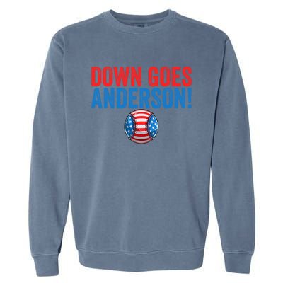 Down Goes Anderson Funny Baseball Gift Anderson Garment-Dyed Sweatshirt