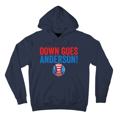 Down Goes Anderson Funny Baseball Gift Anderson Hoodie